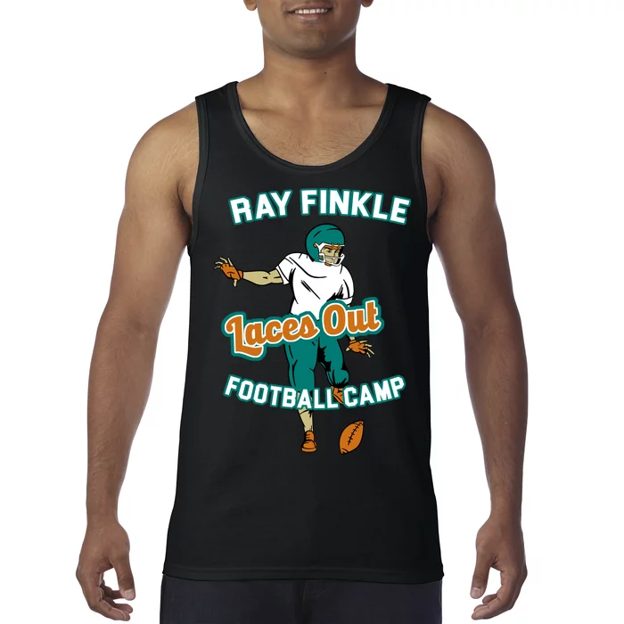 Laces Out Ray Finkle Football Camp Tank Top