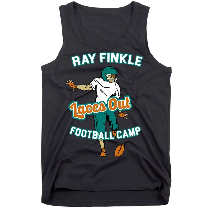 Laces Out Ray Finkle Football Camp Tank Top