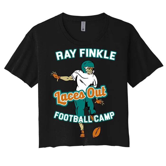 Laces Out Ray Finkle Football Camp Women's Crop Top Tee