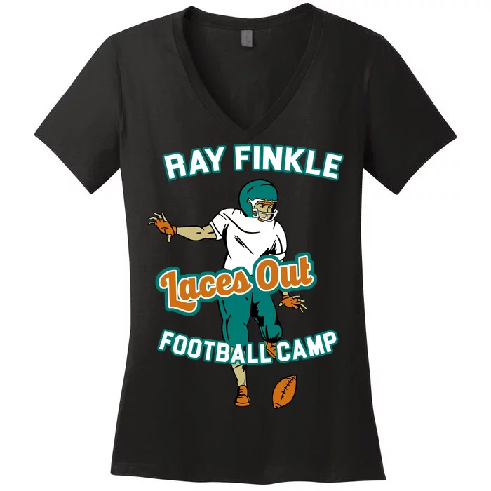 Laces Out Ray Finkle Football Camp Women's V-Neck T-Shirt