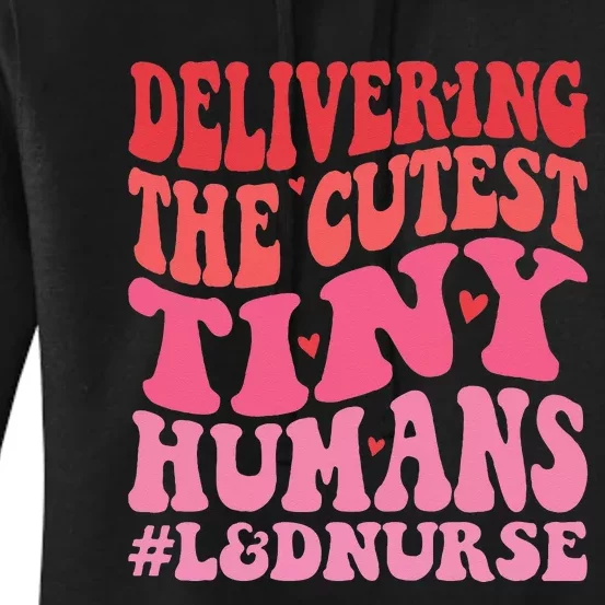 Labor And Delivery Nurse Valentines Day Groovy L&D Nurse Women's Pullover Hoodie