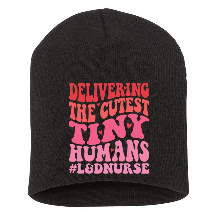 Labor And Delivery Nurse Valentines Day Groovy L&D Nurse Short Acrylic Beanie