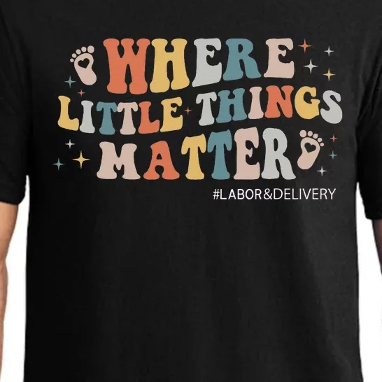 Labor and Delivery Nurse L&D Where Little Things Matter Pajama Set