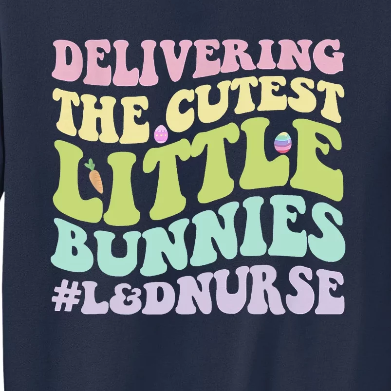 Labor And Delivery Nurse Easter Day Groovy L&D Nurse Bunnies Sweatshirt