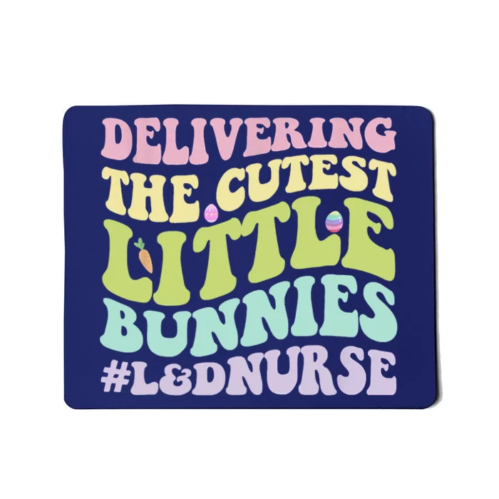 Labor And Delivery Nurse Easter Day Groovy L&D Nurse Bunnies Mousepad