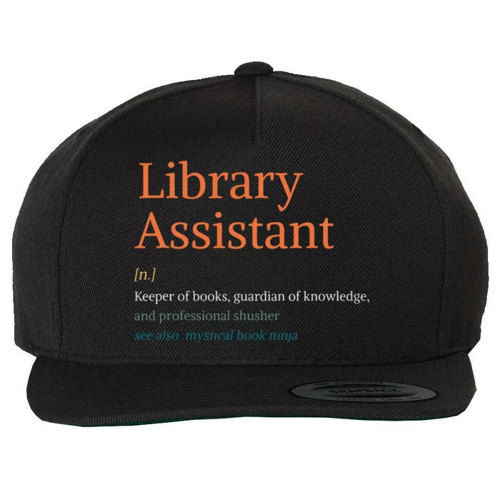 Library Assistant Definition Funny School Librarian Bookish Wool Snapback Cap