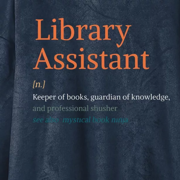 Library Assistant Definition Funny School Librarian Bookish Hooded Wearable Blanket