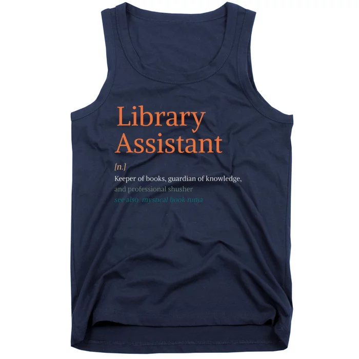 Library Assistant Definition Funny School Librarian Bookish Tank Top