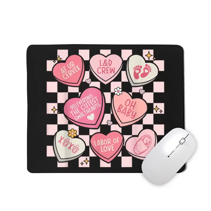 Labor And Delivery Nurse Hearts Candy ValentineS Day Design Mousepad