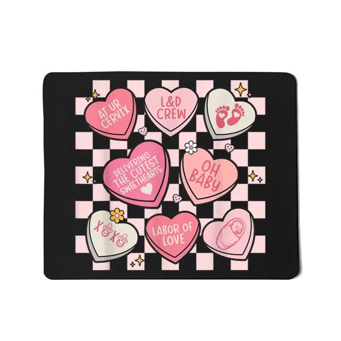 Labor And Delivery Nurse Hearts Candy ValentineS Day Design Mousepad