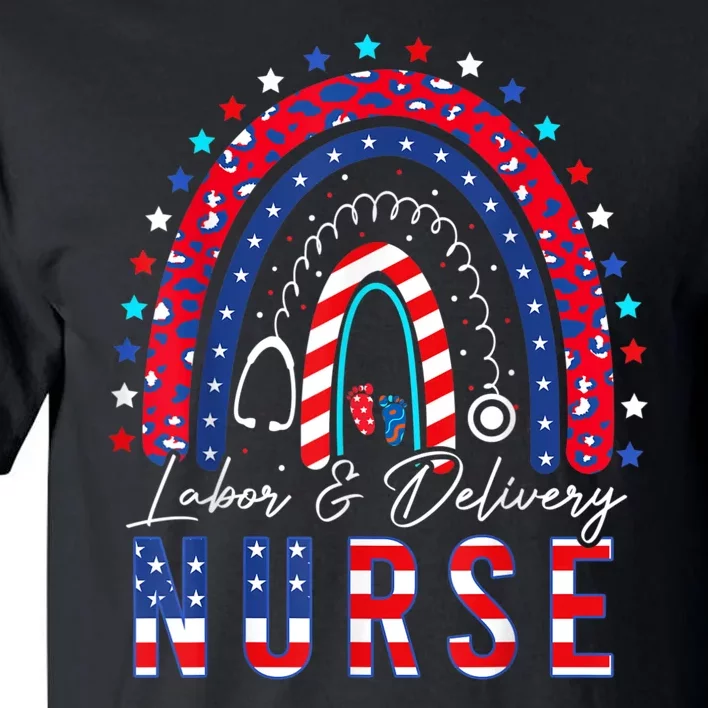 Labor And Delivery Nurse 4th Of July Rainbow Tall T-Shirt