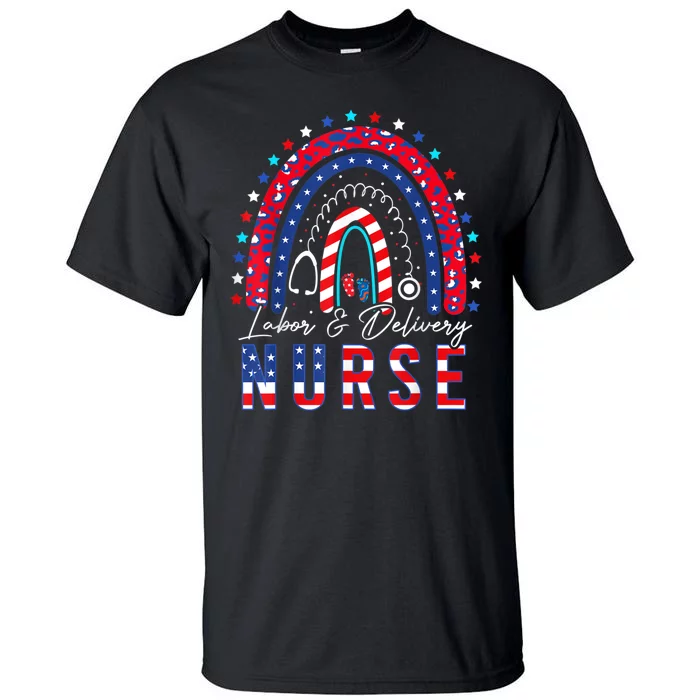 Labor And Delivery Nurse 4th Of July Rainbow Tall T-Shirt