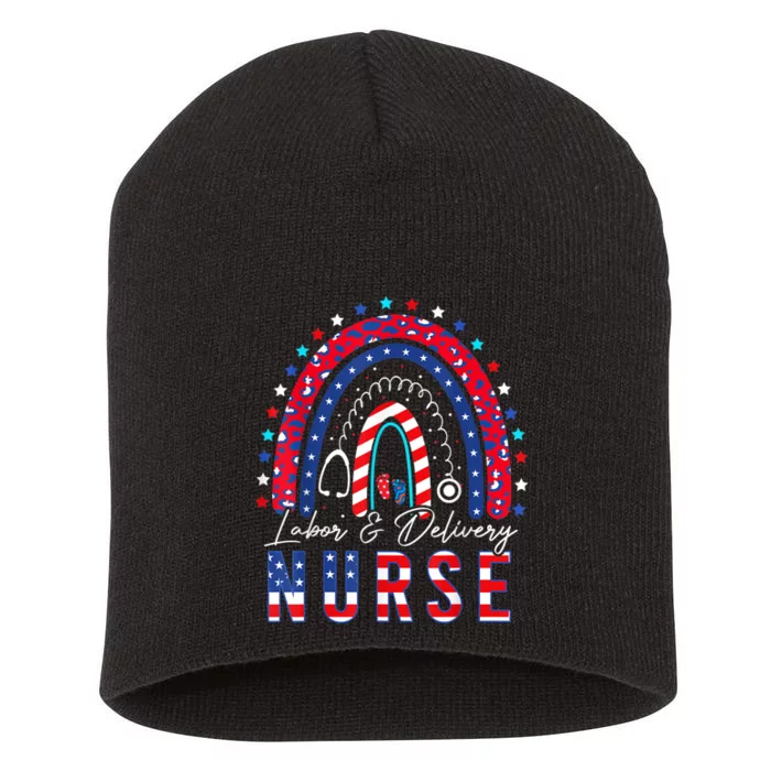 Labor And Delivery Nurse 4th Of July Rainbow Short Acrylic Beanie