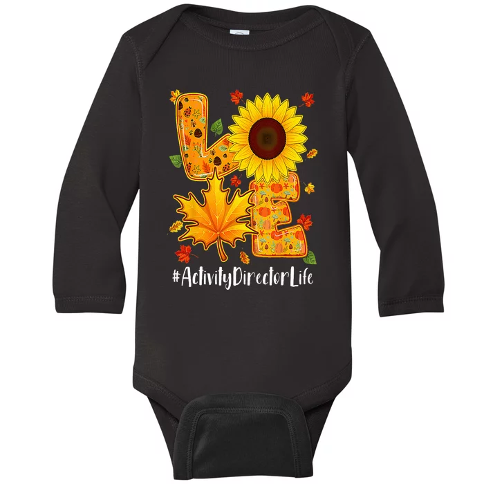 Love Activity Director Life Thanksgiving Autumn Fall Leaf Baby Long Sleeve Bodysuit