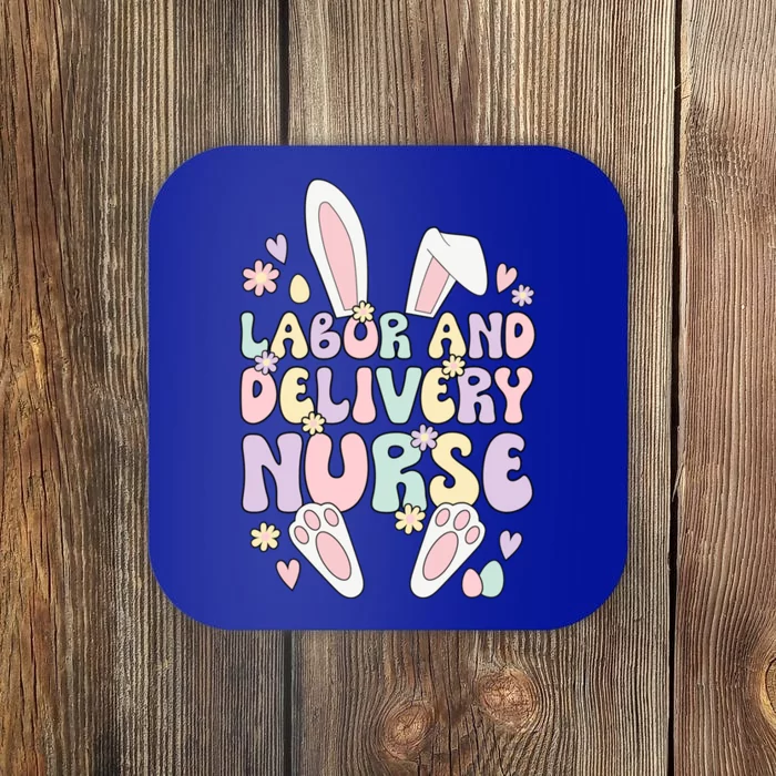 Labor And Delivery Nurse Easter Bunny L And D Nurse Easter Day Gift Coaster