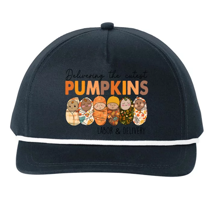 Labor And Delivery Nurse Delivering The Cutest Pumpkins Snapback Five-Panel Rope Hat