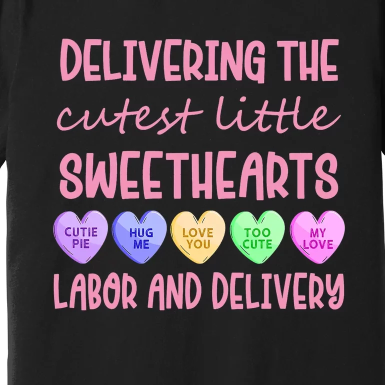 Labor And Delivery Nurse Valentine's Day, L&D Nurse Premium T-Shirt