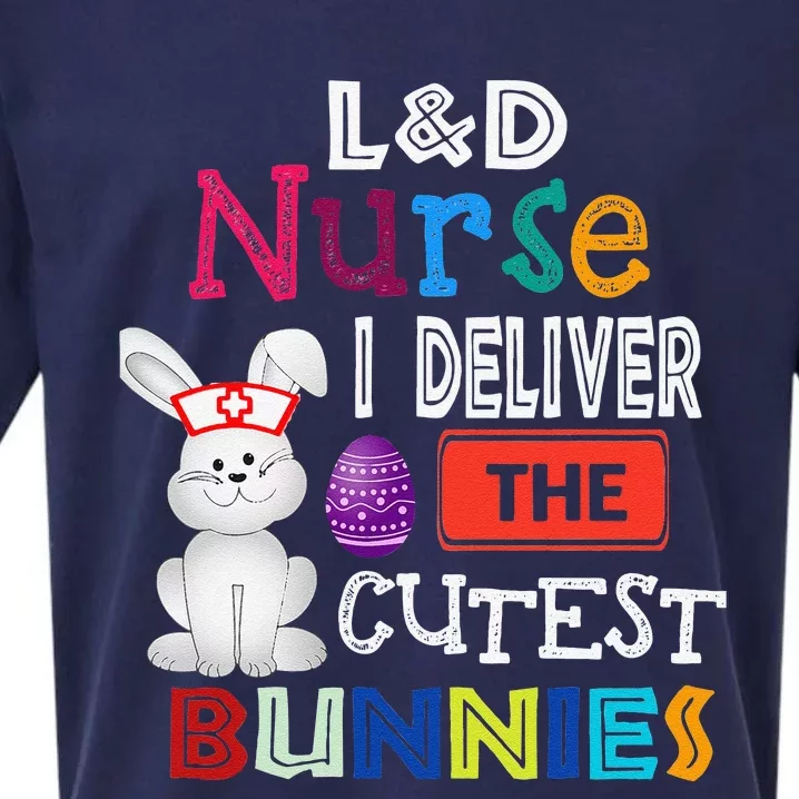 Labor And Delivery Nurse Easter Egg Bunny T Gifts Sueded Cloud Jersey T-Shirt