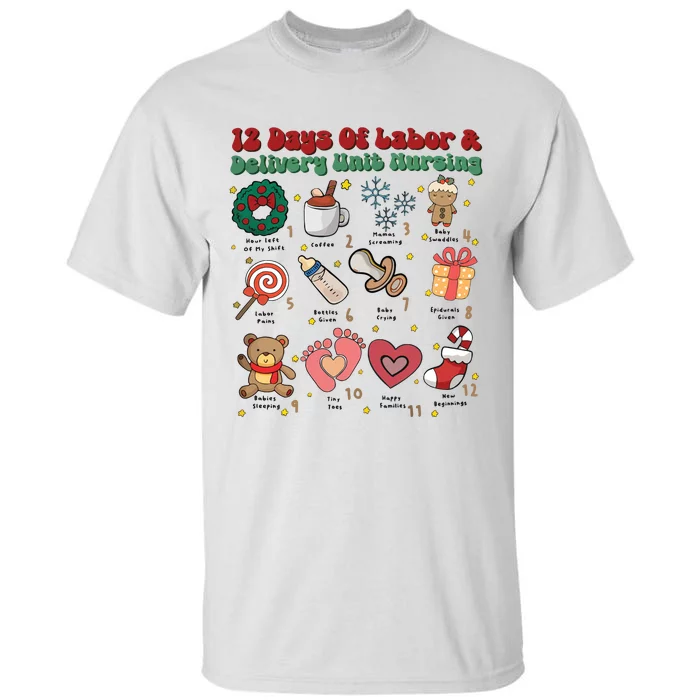 Labor And Delivery Christmas Labor And Delivery Nurse L&D Nurse Era Tall T-Shirt