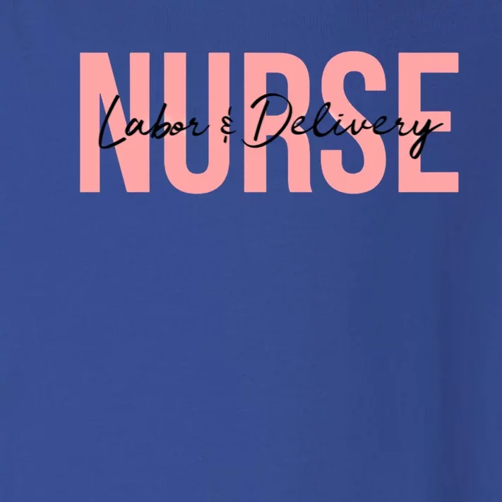 Labor And Delivery Nurse Gift Toddler Long Sleeve Shirt