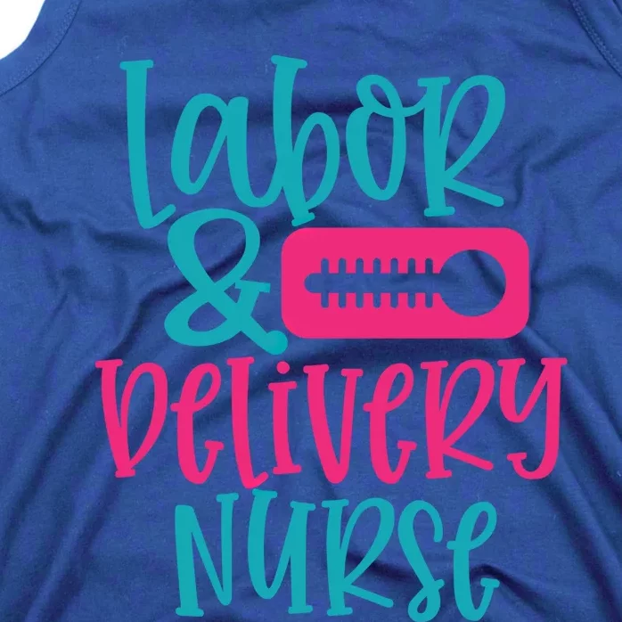 Labor And Delivery Nurse Work Hospital Nursing Gift Tank Top