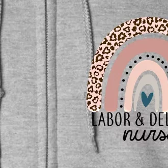 Labor And Delivery Nurse Rainbow Leopard Nursing Funny Nurse Great Gift Full Zip Hoodie