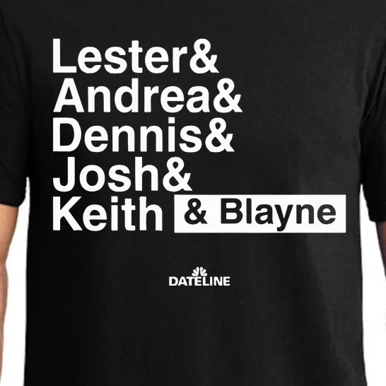 Lester & Andrea & Dennis & Josh & Keith & Blayne Pajama Set