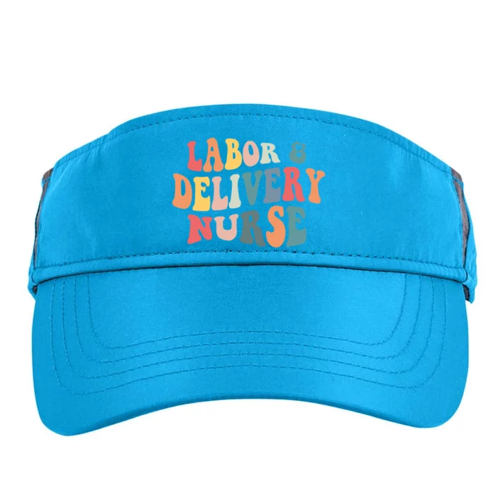 Labor And Delivery Nurse Labor Delivery Nursing Nurse Week Gift Adult Drive Performance Visor