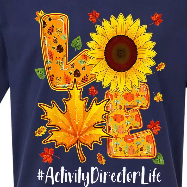 Love Activity Director Life Thanksgiving Autumn Fall Leaf Sueded Cloud Jersey T-Shirt