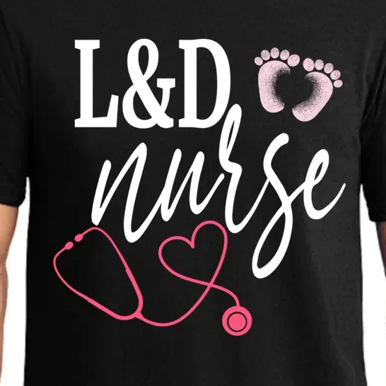 Labor And Delivery Nurse L And D Nurses Day Week Nursing Gift Pajama Set