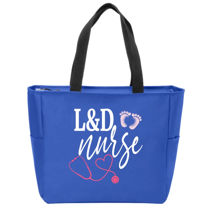 Labor And Delivery Nurse L And D Nurses Day Week Nursing Gift Zip Tote Bag