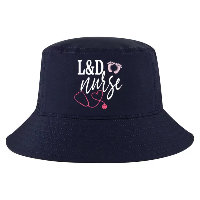 Labor And Delivery Nurse L And D Nurses Day Week Nursing Gift Cool Comfort Performance Bucket Hat