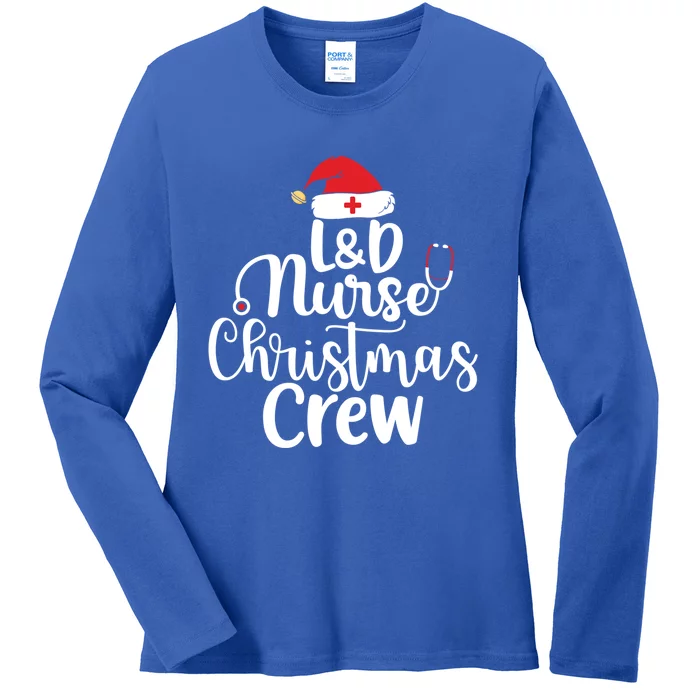 Labor And Delivery Nurse Christmas Crew Santas Favorite Nurse Gift Ladies Long Sleeve Shirt