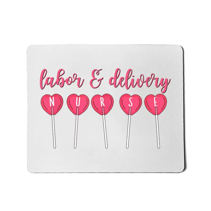 Labor And Delivery Nurse Valentine's Day Candy Heart Mousepad