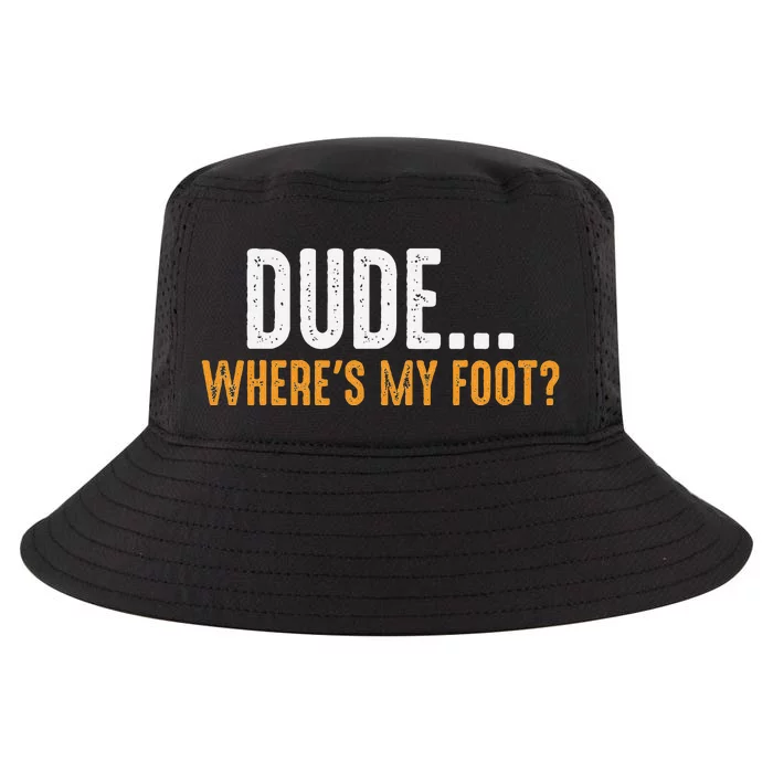 Leg Amputee Dude Where Is My Foot Prosthetic Leg Amputation Cool Comfort Performance Bucket Hat