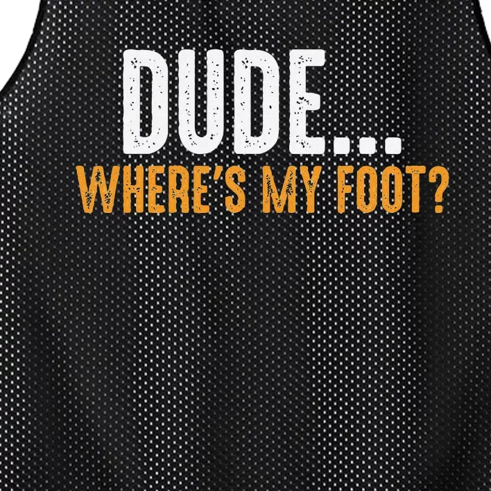 Leg Amputee Dude Where Is My Foot Prosthetic Leg Amputation Mesh Reversible Basketball Jersey Tank