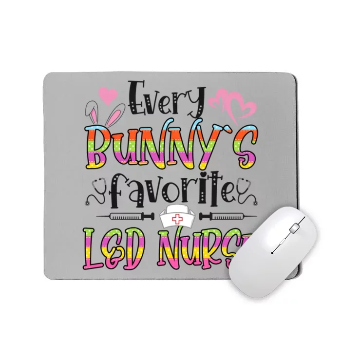 L And D Nurse Bunny's Favorite Nurse Easter Day Funny Gift Mousepad