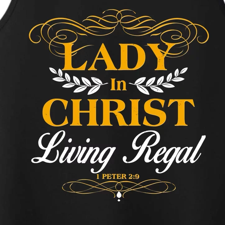 Lady In Christ Living Regal 1 Peter 2:9 Performance Tank