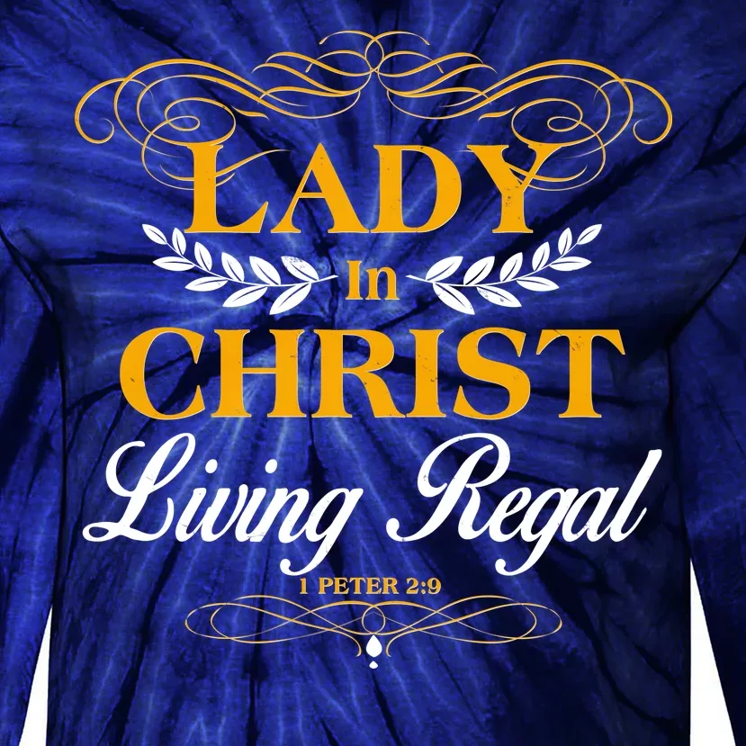 Lady In Christ Living Regal 1 Peter 2:9 Tie-Dye Long Sleeve Shirt