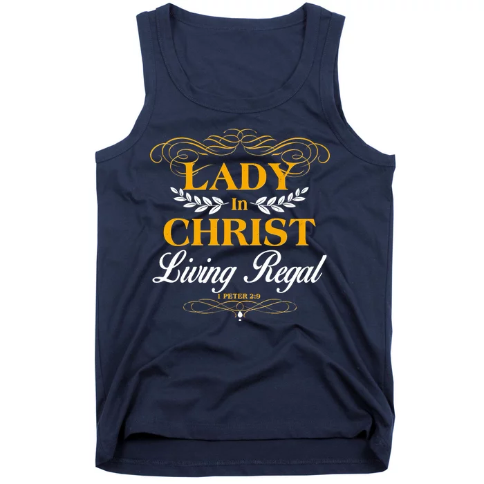 Lady In Christ Living Regal 1 Peter 2:9 Tank Top