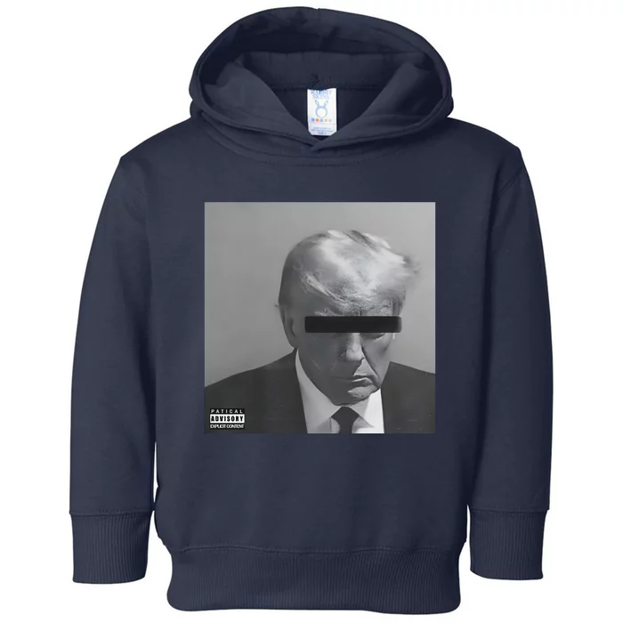 Liberal Advisory Explicit Content Trump Mugshot Toddler Hoodie