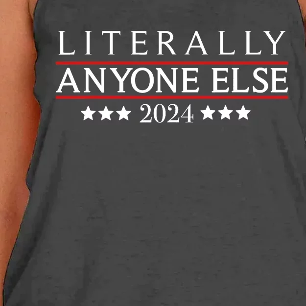 Literally Anyone Else 2024 Funny Political Election 2024 Women's Knotted Racerback Tank