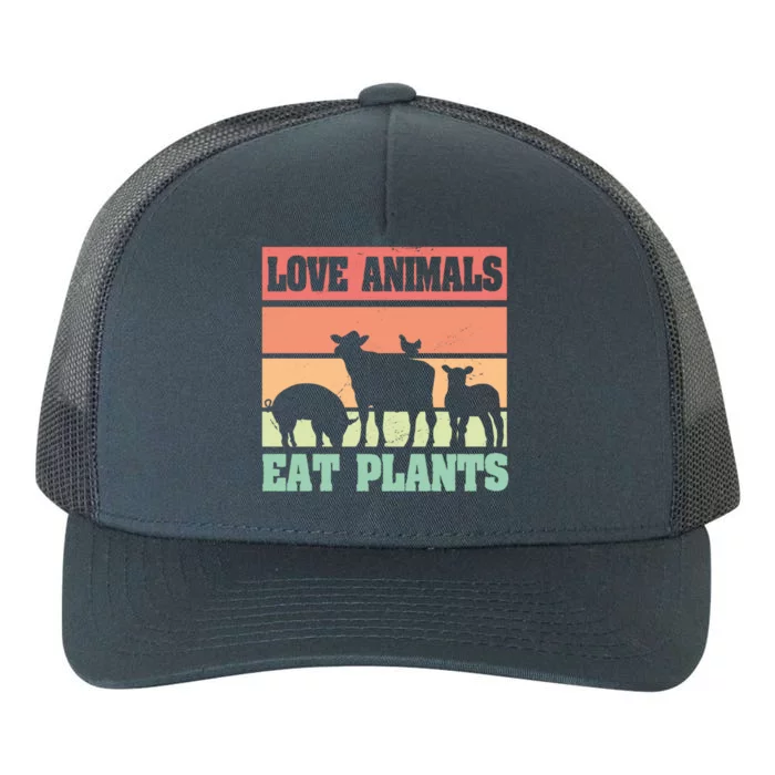 Love Animals Eat Plants Vegetarian Vegan Gift Yupoong Adult 5-Panel Trucker Hat