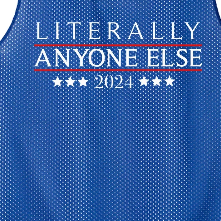 Literally Anyone Else 2024 Funny Political Election Mesh Reversible Basketball Jersey Tank