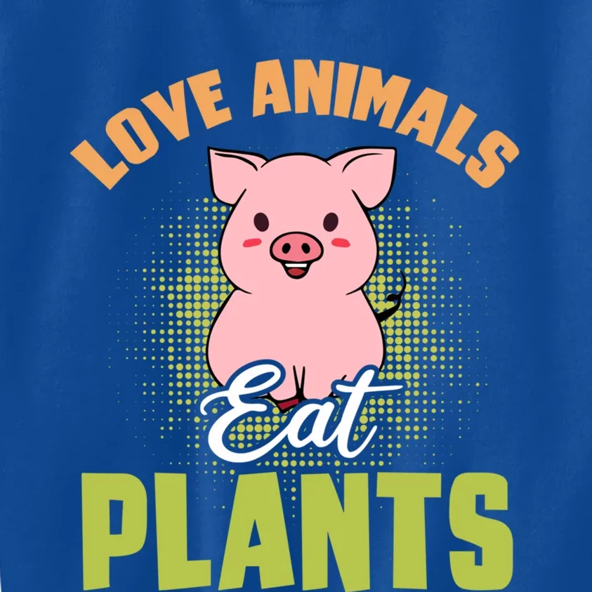 Love Animal Eat Plants Diet Vegan Veganism Meat Free Gift Kids Sweatshirt