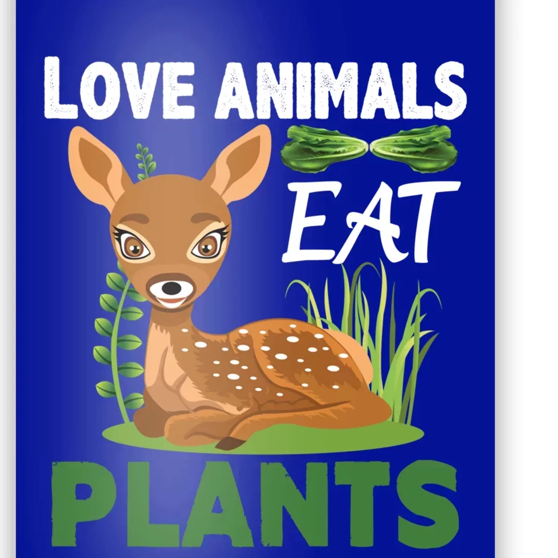 Love Animals Eat Plants Vegan Food Healthy Lifestyle Gift Poster