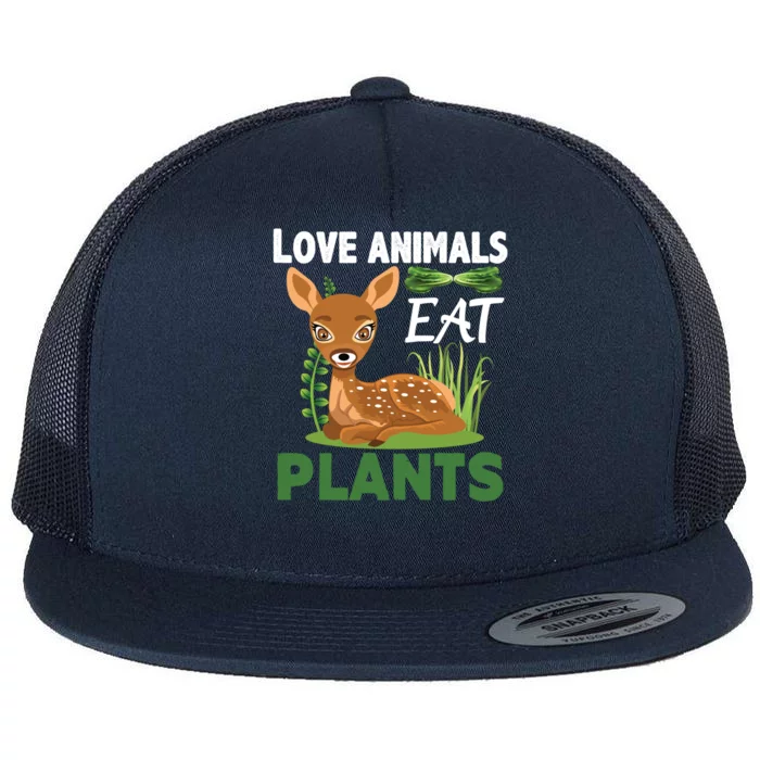 Love Animals Eat Plants Vegan Food Healthy Lifestyle Gift Flat Bill Trucker Hat