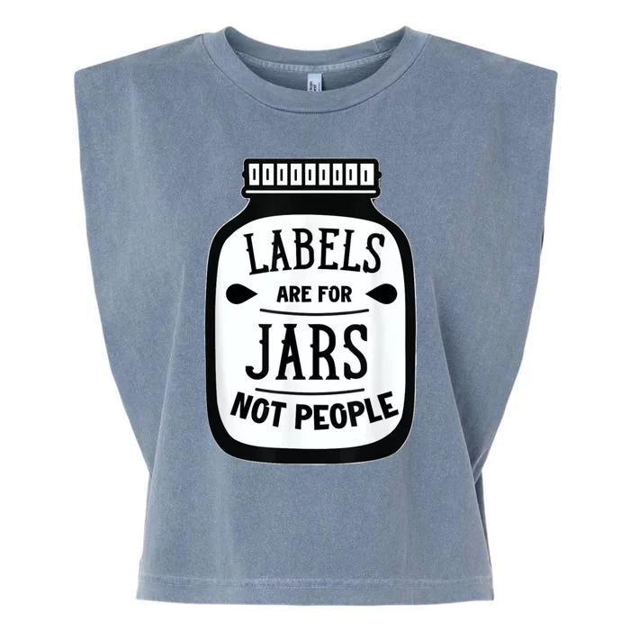 Labels Are For Jars Not People Garment-Dyed Women's Muscle Tee