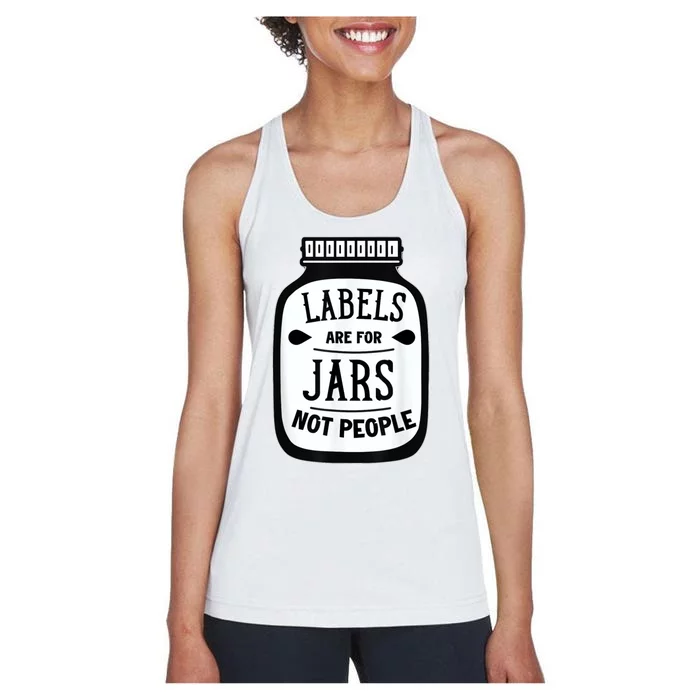 Labels Are For Jars Not People Women's Racerback Tank