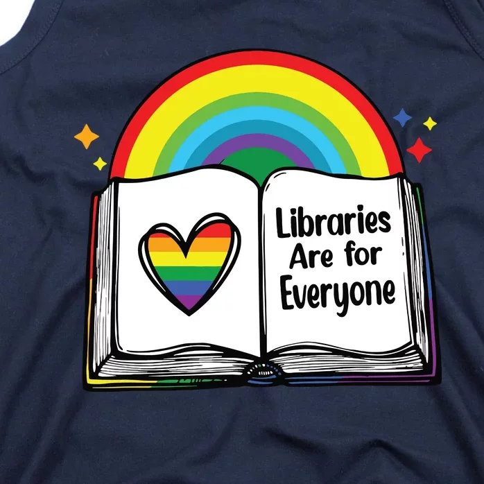 Libraries Are For Everyone Rainbow LGBT Flag Librarian Tank Top